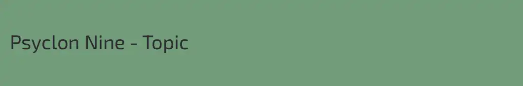 Psyclon Nine - Topic